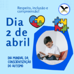🌍💙 Dia Mundial da Conscientização do Autismo 💙🌍